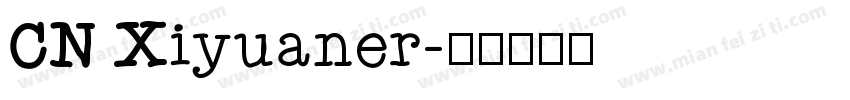 CN Xiyuaner字体转换